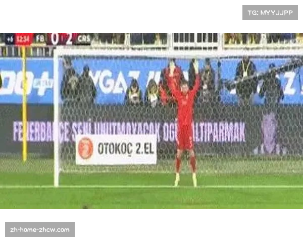 费内巴切前锋恩内斯里连续进球状态正佳